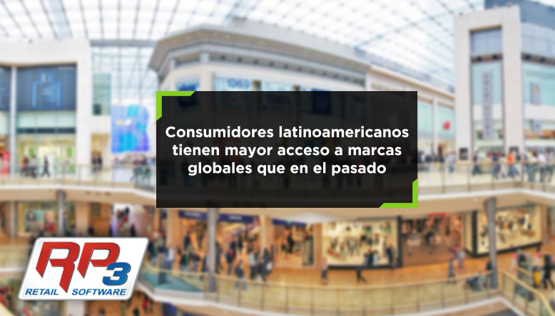 Marcas-globales-ganan-terreno-en-América-Latina